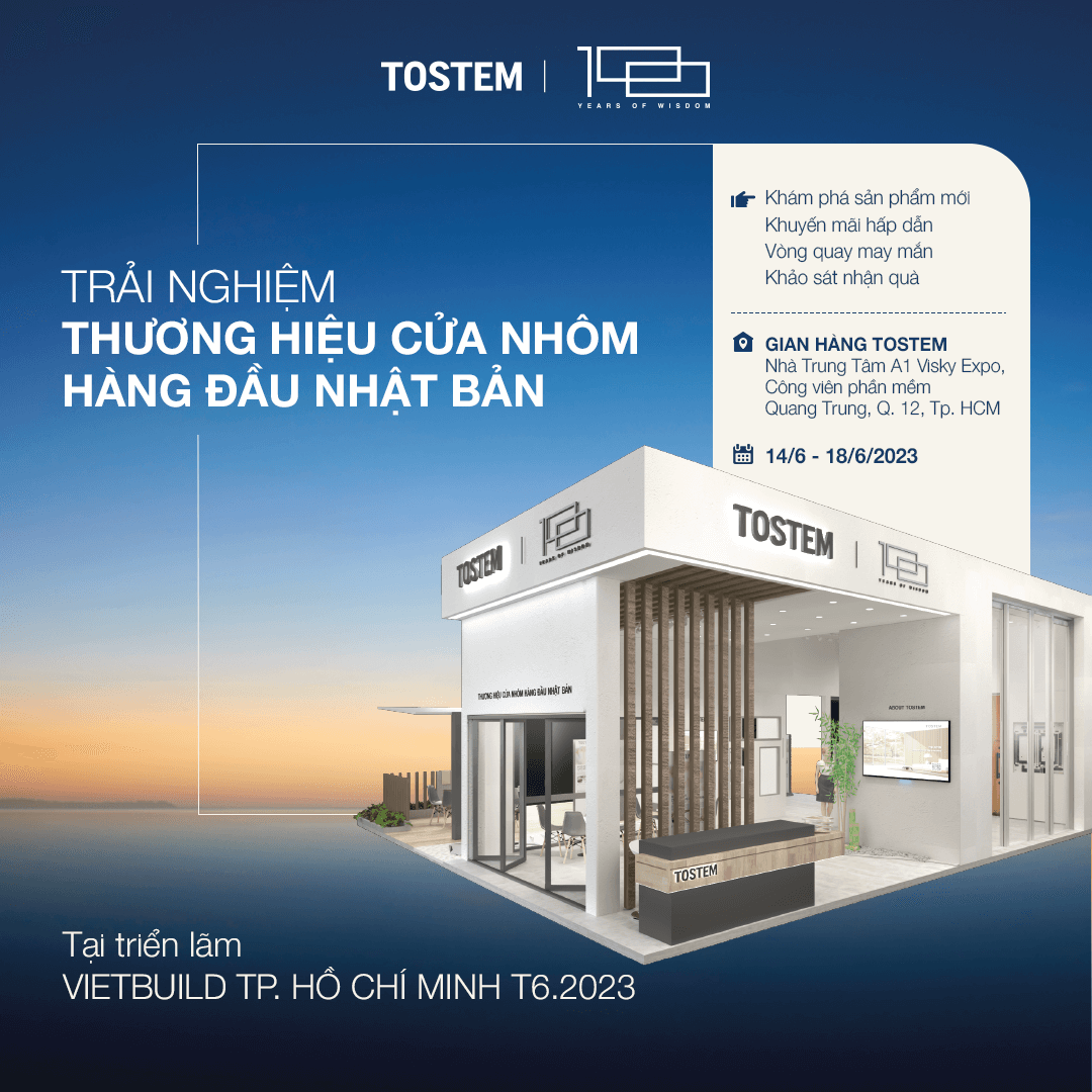 Invitation to visit TOSTEM Booth in Vietbuild International Expo HCMC