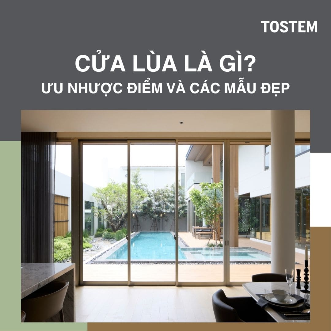 Cửa lùa là gì? Ưu nhược điểm và cách chọn mẫu cửa lùa đẹp, phù hợp