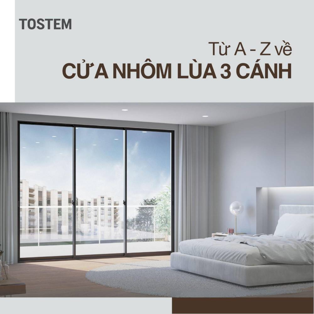 Cửa nhôm lùa 3 cánh: 5 lưu ý khi lựa chọn, gợi ý mẫu & báo giá 2026