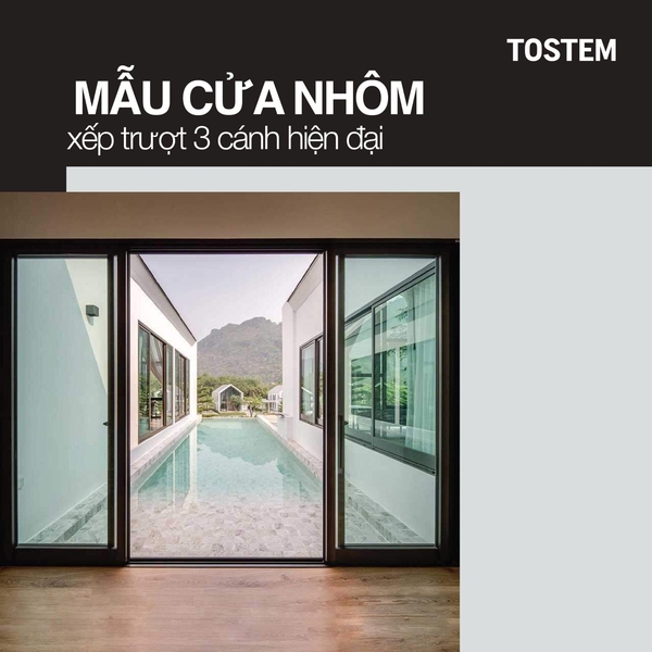 12+ mẫu cửa nhôm xếp trượt 3 cánh hiện đại, theo xu hướng mới 2025
