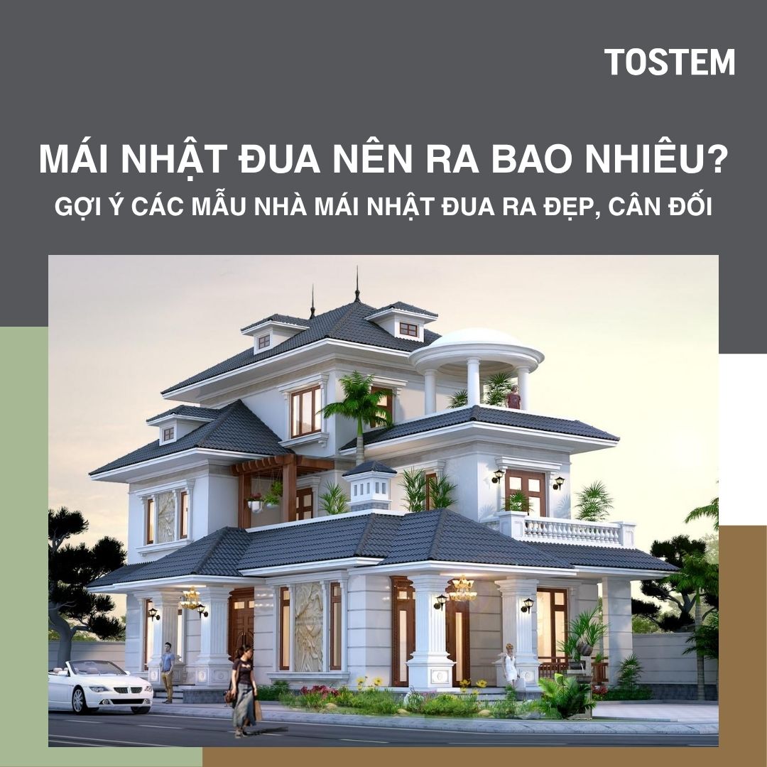 Mái Nhật đua ra bao nhiêu là đẹp? Gợi ý chuẩn cho từng kiểu nhà