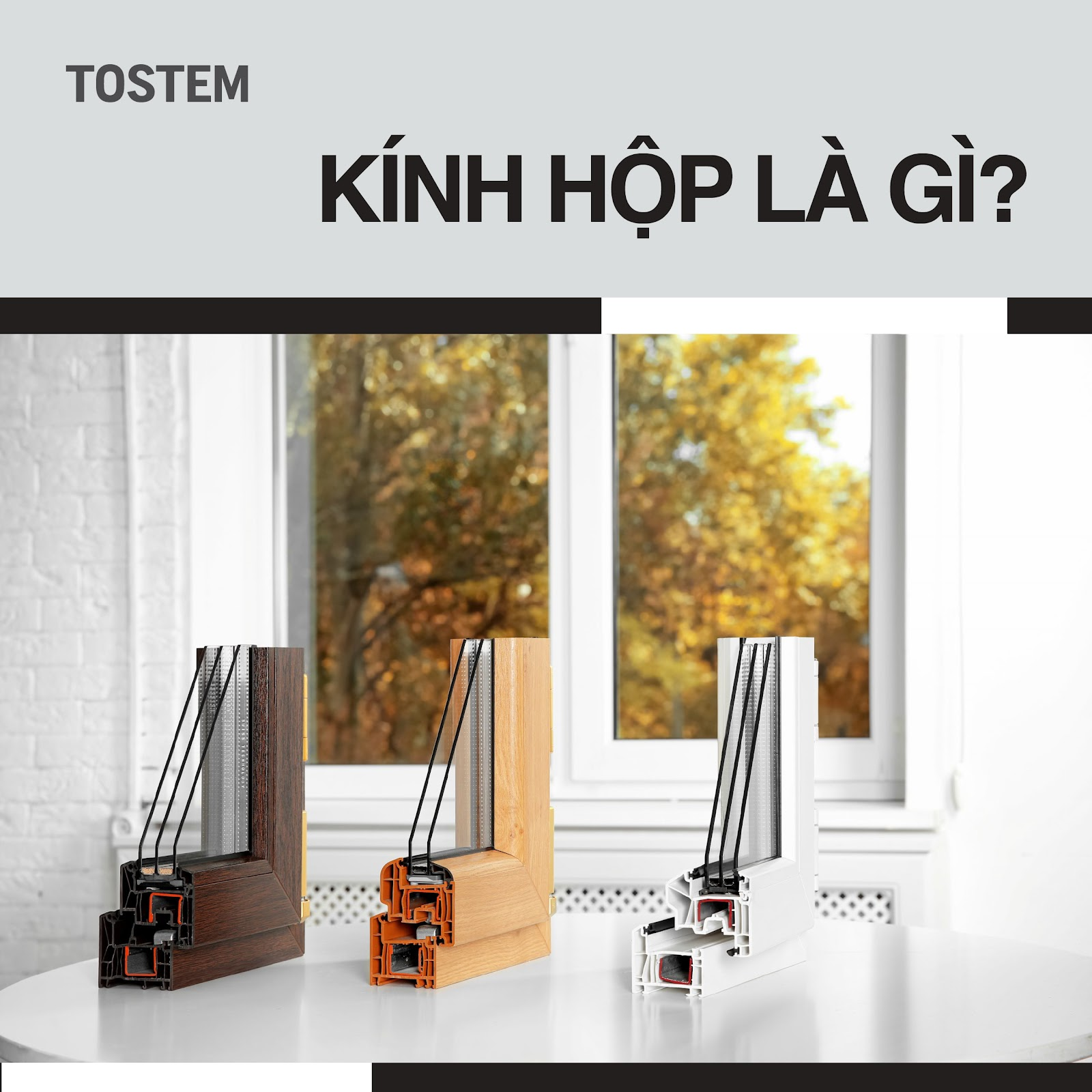 Kính hộp: Giải pháp cách âm, cách nhiệt cho không gian sống