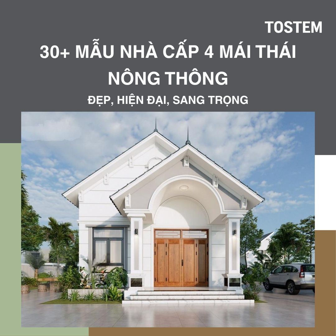 33+ mẫu nhà cấp 4 mái Thái nông thôn đẹp, hiện đại, sang trọng