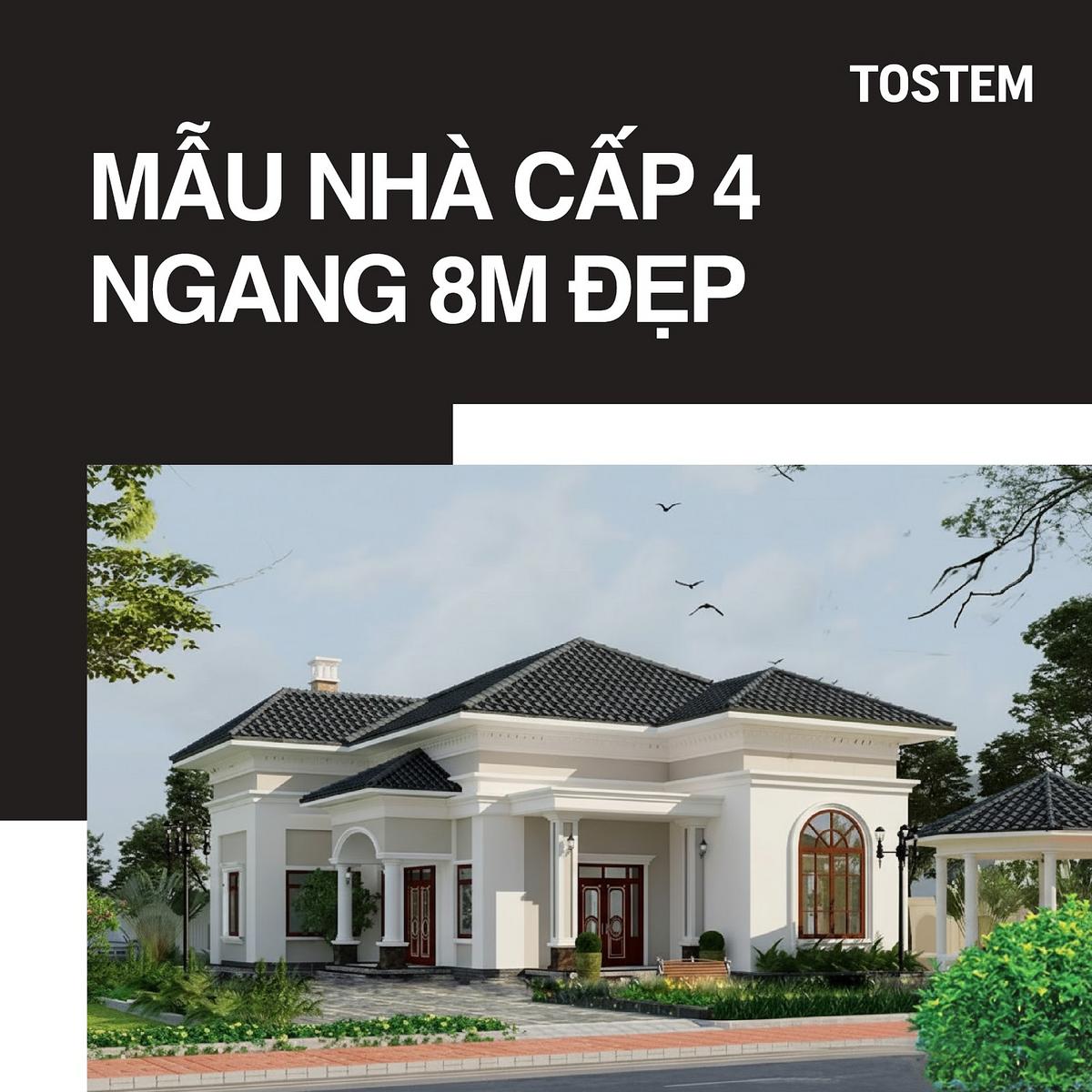 99+ mẫu nhà cấp 4 ngang 8m đẹp, tối ưu không gian sống