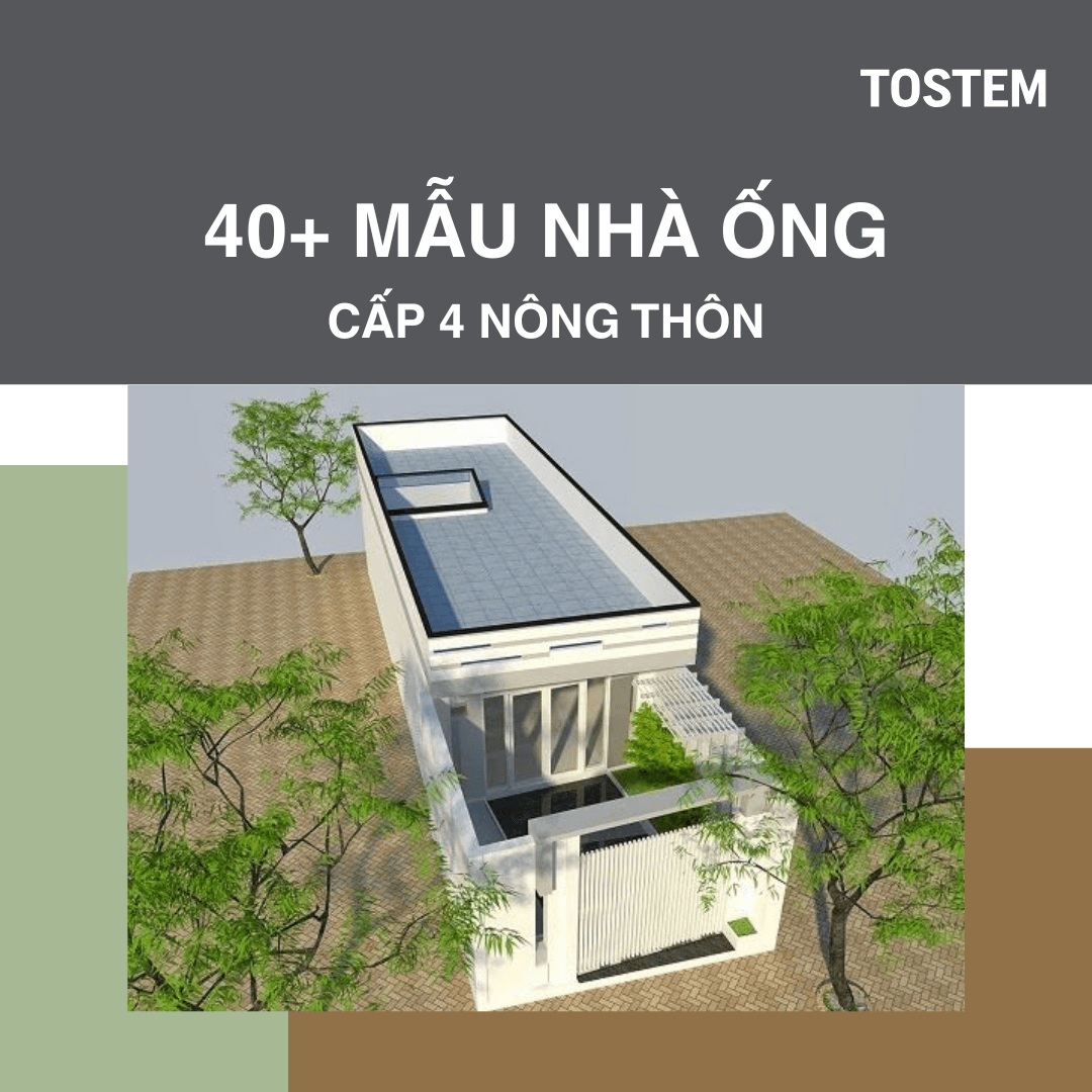 40+ mẫu nhà ống cấp 4 nông thôn – Giải pháp tối ưu cho diện tích hẹp