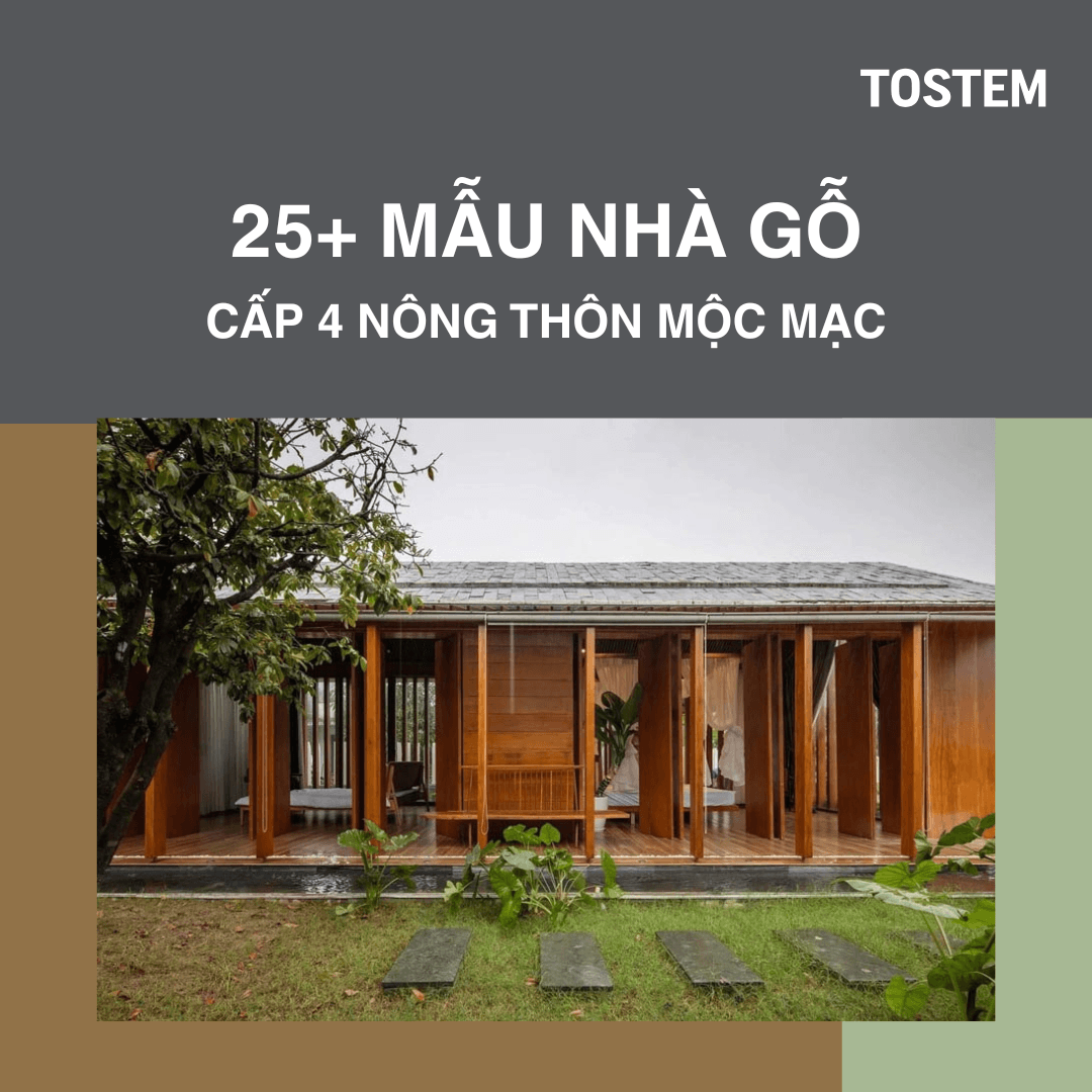 25+ mẫu nhà gỗ cấp 4 nông thôn mộc mạc, gần gũi và bền vững
