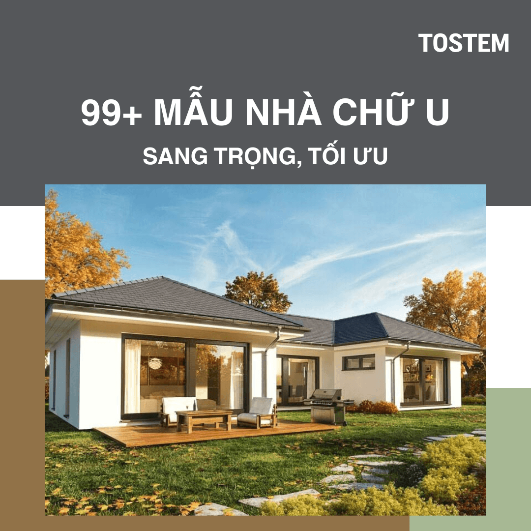 Khám phá 99+ mẫu nhà chữ U sang trọng, tối ưu không gian sống