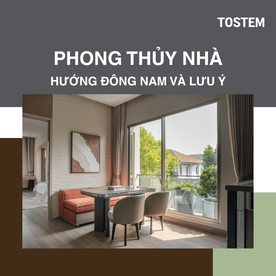 Phong thủy nhà hướng Đông Nam và lưu ý để thu hút tài lộc