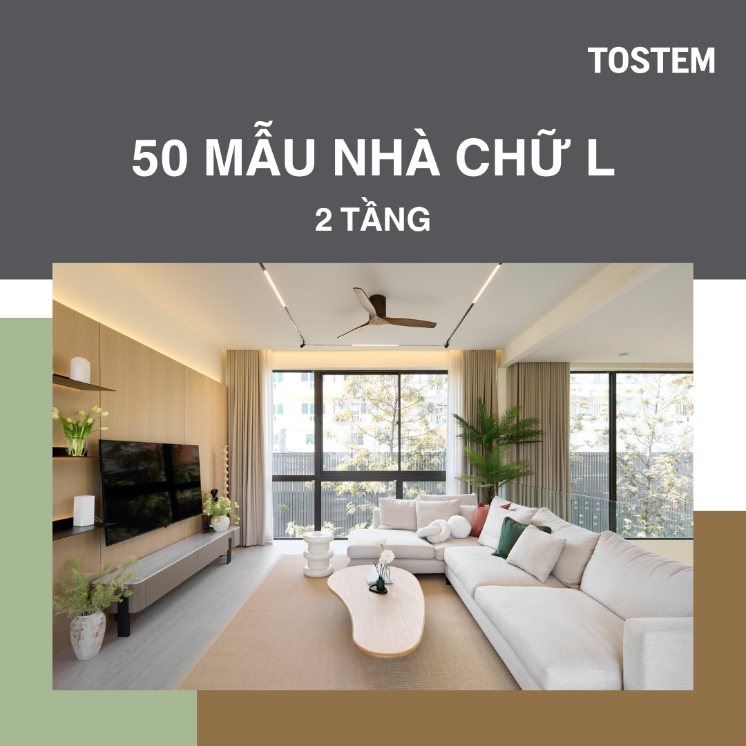 50 mẫu nhà chữ L 2 tầng: Giải pháp thiết kế thông minh, tiện nghi