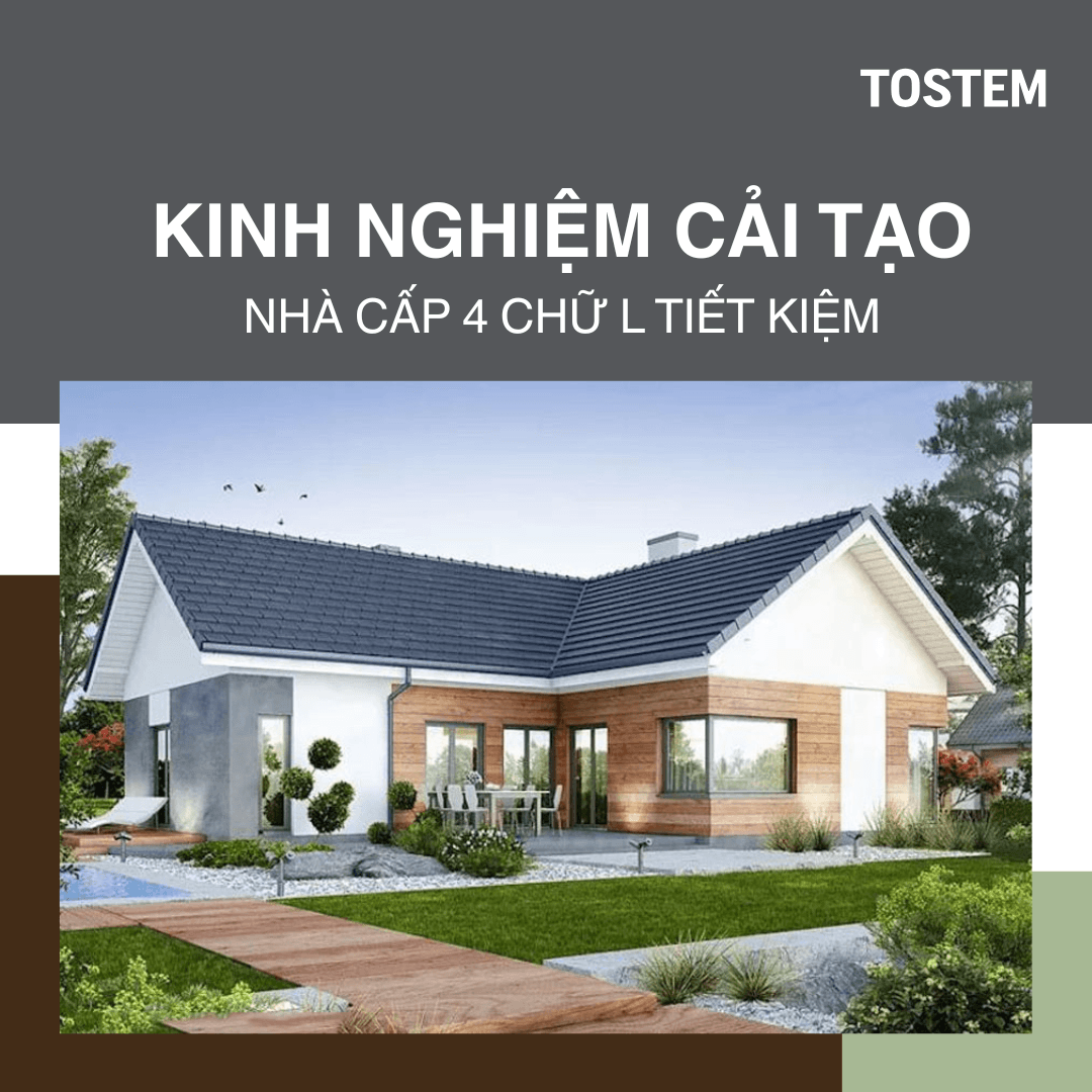 Kinh nghiệm cải tạo nhà cấp 4 chữ L tiết kiệm chi phí