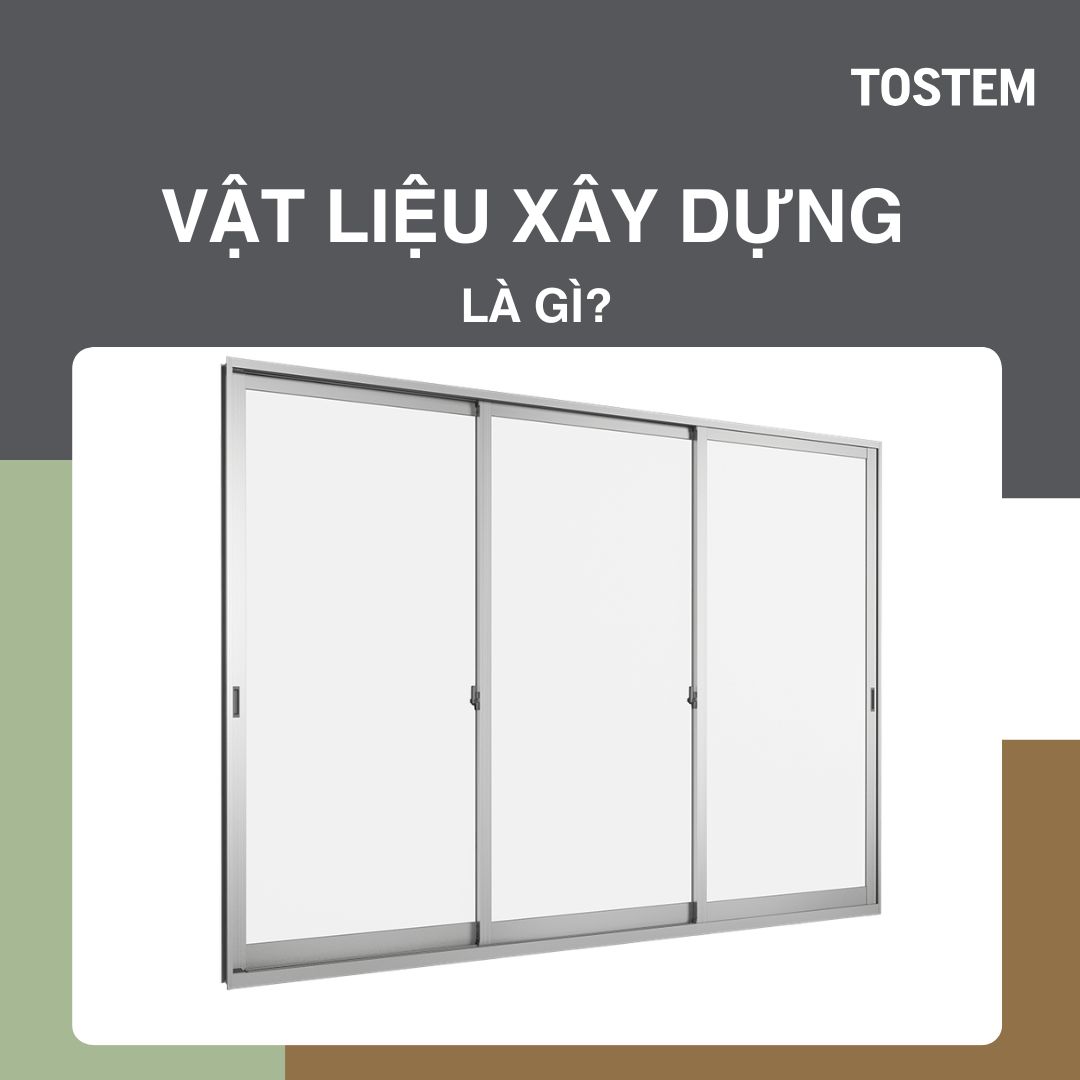 Vật liệu xây dựng là gì? Phân loại, vai trò và cách lựa chọn phù hợp