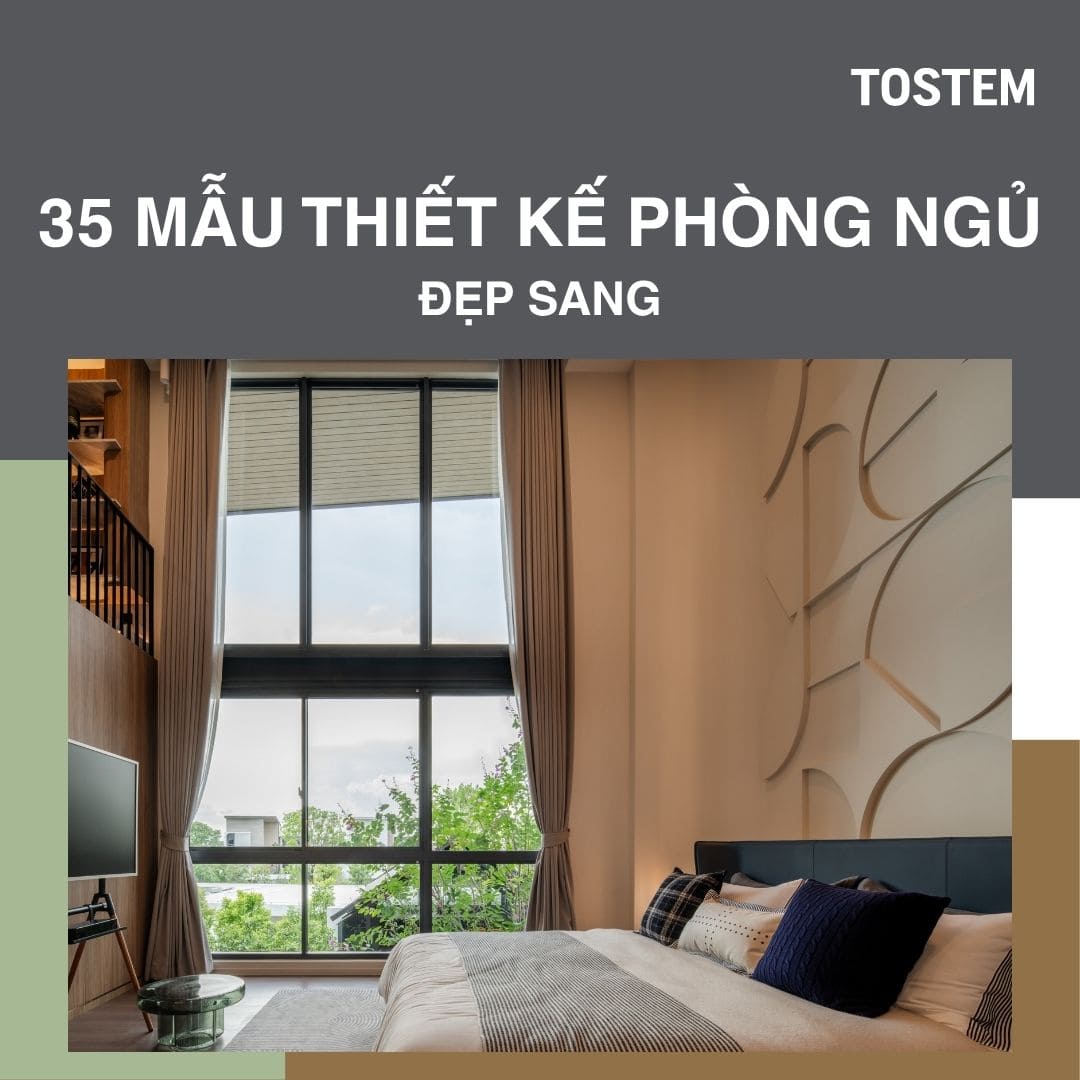 35 mẫu bản vẽ, mẫu thiết kế phòng ngủ đẹp sang trọng, hiện đại và tiện nghi